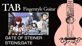 【TAB】STEINS;GATE - GATE OF STEINER(Fingerstyle Guitar Tabs)