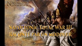 Napoléonic Total War raconté par un moddeur