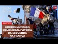 Líderes mundiais comemoram vitória da esquerda na França | Macron nega renúncia de premiê |BPT 08.07