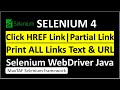 Selenium - Partial Link Text in Selenium | Print ALL Links in Selenium | Click in Selenium Java