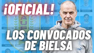 JULIO RÍOS: ¡OFICIAL! LOS CONVOCADOS DE BIELSA PARA SU DEBUT EN URUGUAY