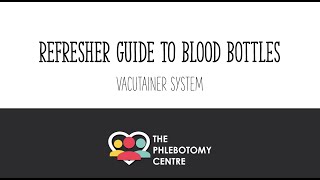 Refresher Guide to Blood Bottles