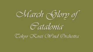 March Glory of Catalonia.Tokyo Kosei Wind Orchestra.