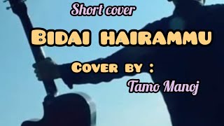 BIDAI HAIRAMMU ## manoj naorem## short cover