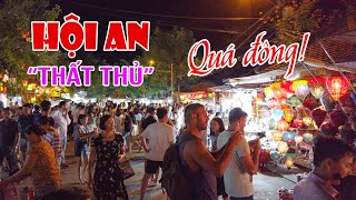 DU LỊCH HỘI AN ▶ Chợ Đêm Phố Cổ thất thủ với khách tham quan, đã đông nay còn đông hơn!