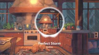 Aviino - Perfect Storm | Study, Play, Relax and Dream with the best of Lofi