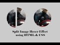 Split Image Hover Effect using pure CSS #css #html #splitimage