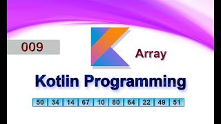 009 Array : Kotlin Programming Language