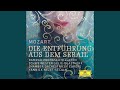 Mozart: Die Entführung aus dem Serail, K. 384 / Act III - 