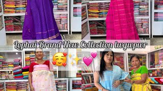 Lophai Brand New Collection lwgwpwr 🥰✨Mainao Dokhona Dokan Kokrajhar 💕