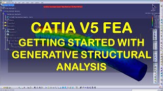 CATIA V5 - GENERATIVE STRUCTURAL ANALYSIS - GETTING STARTED WITH STATIC FEA