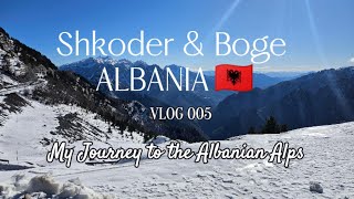 Albanian Alps Birthday Adventures! Shkoder and Boge, Northern Albania!