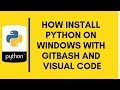 How install python on windows with gitbash and visual code