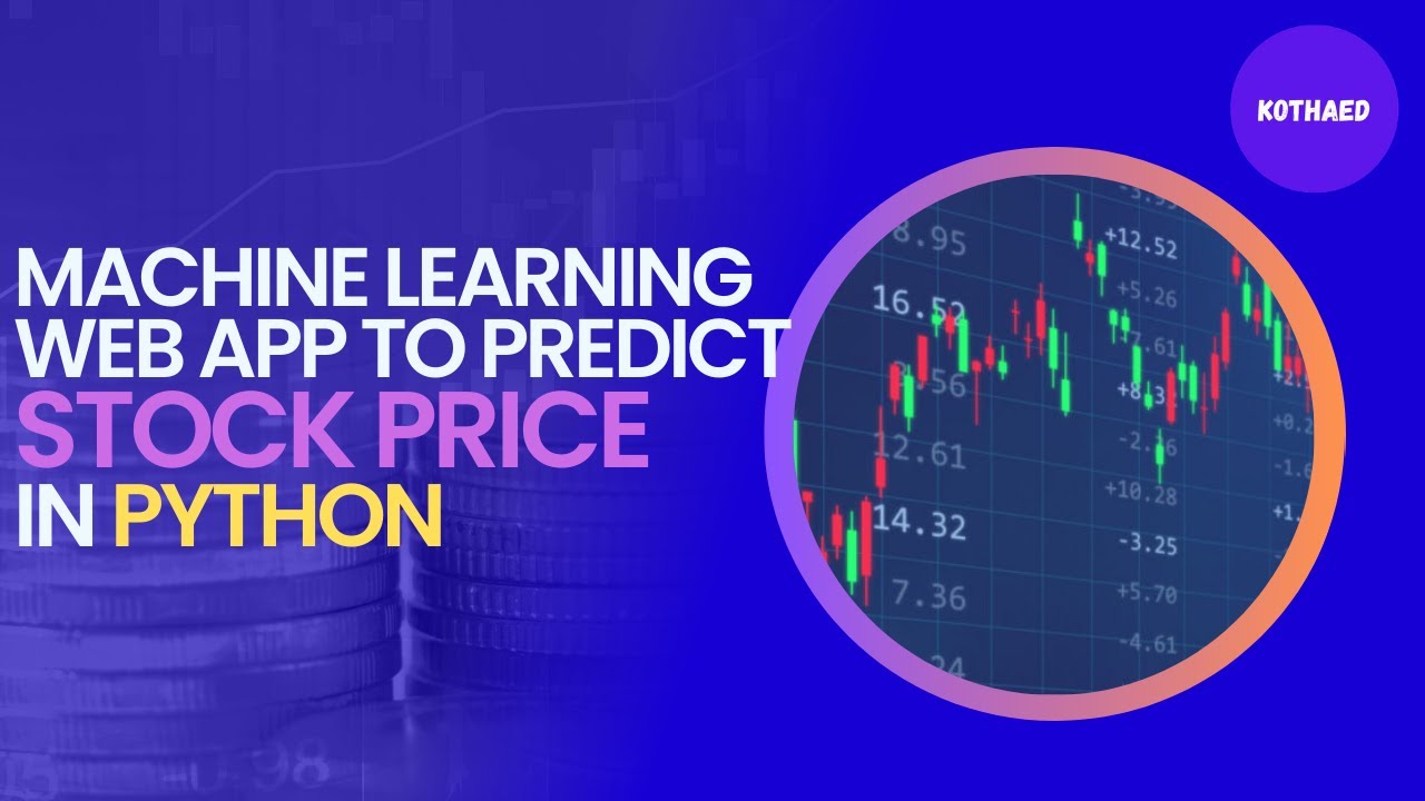 Machine Learning Project In Python To Predict Stock Price Ml End To