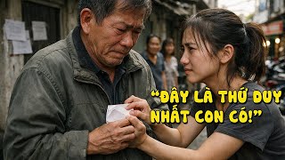 Người Cha Từ Mỹ Giả Vờ Phá Sản Trở Về Nước, Con Gái Út Nhét Thứ Này Vào Túi Áo Khiến Ông Bật Khóc