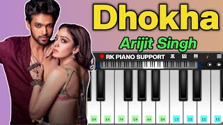 Dhokha | Arijit Singh | Piano lCover on Walkband | Ringtones | Instrumental | Perfect Piano