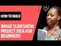 How To Build An Image SlideShow #javascript #project