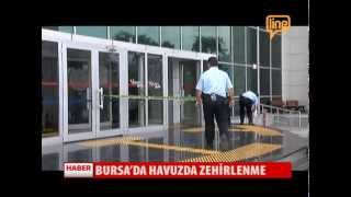 Bursa'da Havuzda Zehirlenme  20 Haziran 2015