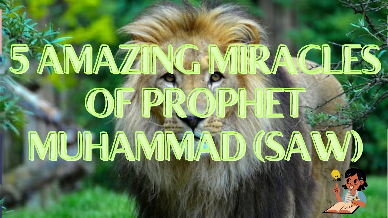 5 AMAZING MIRACLES OF PROPHET MUHAMMAD (SAW) THAT SHOCKS WORLD UP TO ...