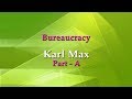 Bureaucracy Karl Marx Part A