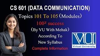 Cs601 Topic || 101 to 105 || Final term preparation || short lectures #vu