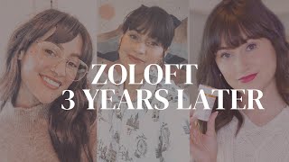 My Experience with Zoloft 3 Years Later