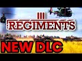 Is Regiments Winds of Change Worth It? DLC review