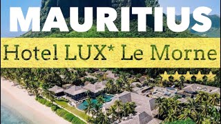 MAURITIUS | Hotel LUX* Le Morne TRAVEL VLOG 2024