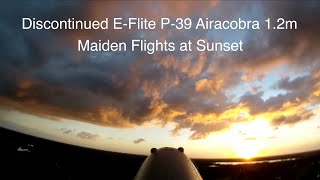 (Discontinued) E-Flite P-39 Airacobra Maiden Flights at Sunset