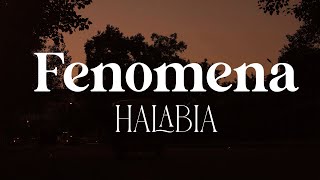 Fenomena - Halabia [Official Lyric Video]