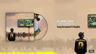 Young Dee ft CheqBob - Money Walk [Track No. 04]