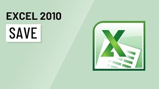 Excel 2010: Saving