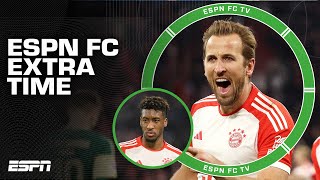 Whose streak ends first: Kane's trophy-less seasons or Coman's trophies | ESPN FC Extra Time
