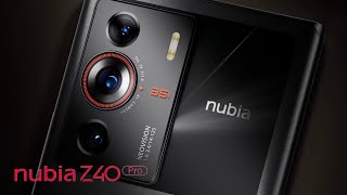 Nubia Z40 Pro Official Camera First Look