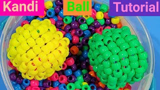 Kandi ball tutorial