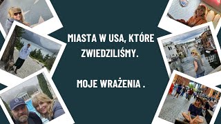 Los Angeles,  Las Vegas,  Seattle,  Nowy Jork - moje wrażenia.