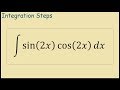 How to integrate sin(2x)cos(2x)