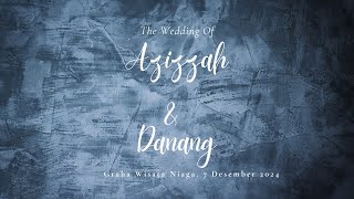 The Wedding Azizzah & Danang