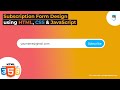 How to create Subscription Form with Animation using HTML CSS & JavaScript | Geekboots