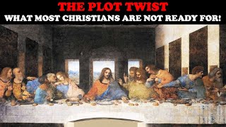 The Plot Twist What Most Christians Are Not Ready For