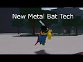 New Metal Bat Tech I Found (Kinda OP)