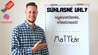 SÚHLASNÉ UHLY - vysvetlenie, vlastnosti