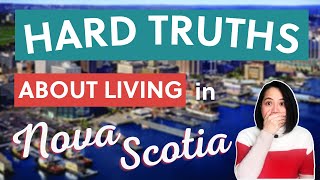 Hard Truths About Living in Nova Scotia