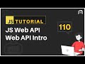 #110 JavaScript Bangla Tutorial | Web API | Introduction to WEB API