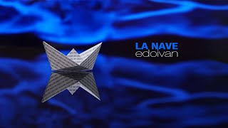 EDOIVAN - La nave (Live Première)