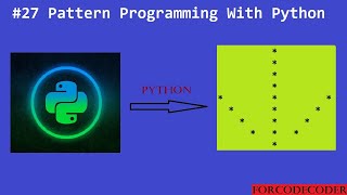 Python Pattern Printing Programs | Pattern Programming With Python #27 | for code coder