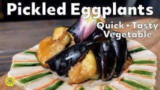 Pickles [No Waiting] Tasty Pickled Eggplants in 5 Minutes