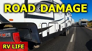 Road Damage, RV Towing Chaos, Our Paradox | RV Life