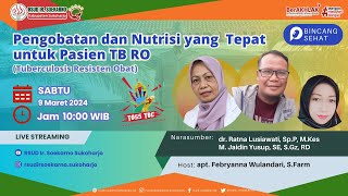 Pengobatan dan Nutrisi yang  Tepat untuk Pasien TB RO