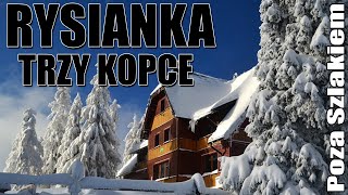 RYSIANKA 1322m ➤ TRZY KOPCE 1216m #DzikiBeskid #PozaSzlakiem